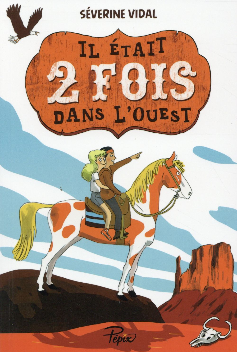 Il était deux fois dans l'Ouest