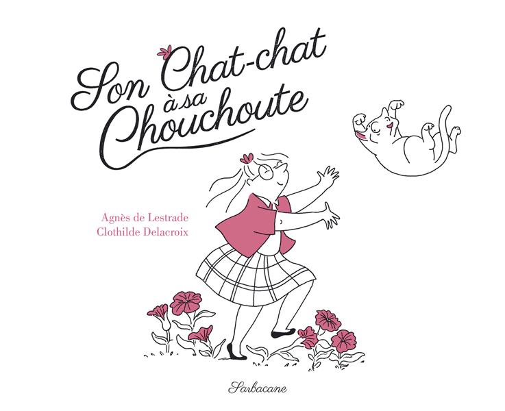 SON CHAT-CHAT A SA CHOUCHOUTE