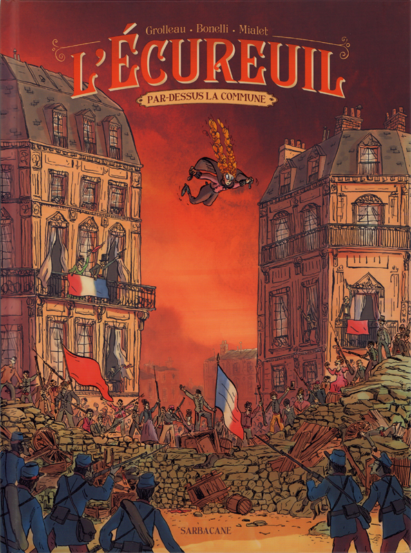 L'écureuil Tome 2 : Par-dessus la Commune