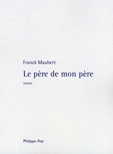 Le père de mon père