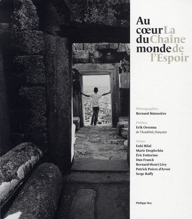 Au coeur du monde. La Chaîne de l'Espoir