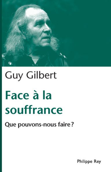 Face à la souffrance. Que pouvons-nous faire?