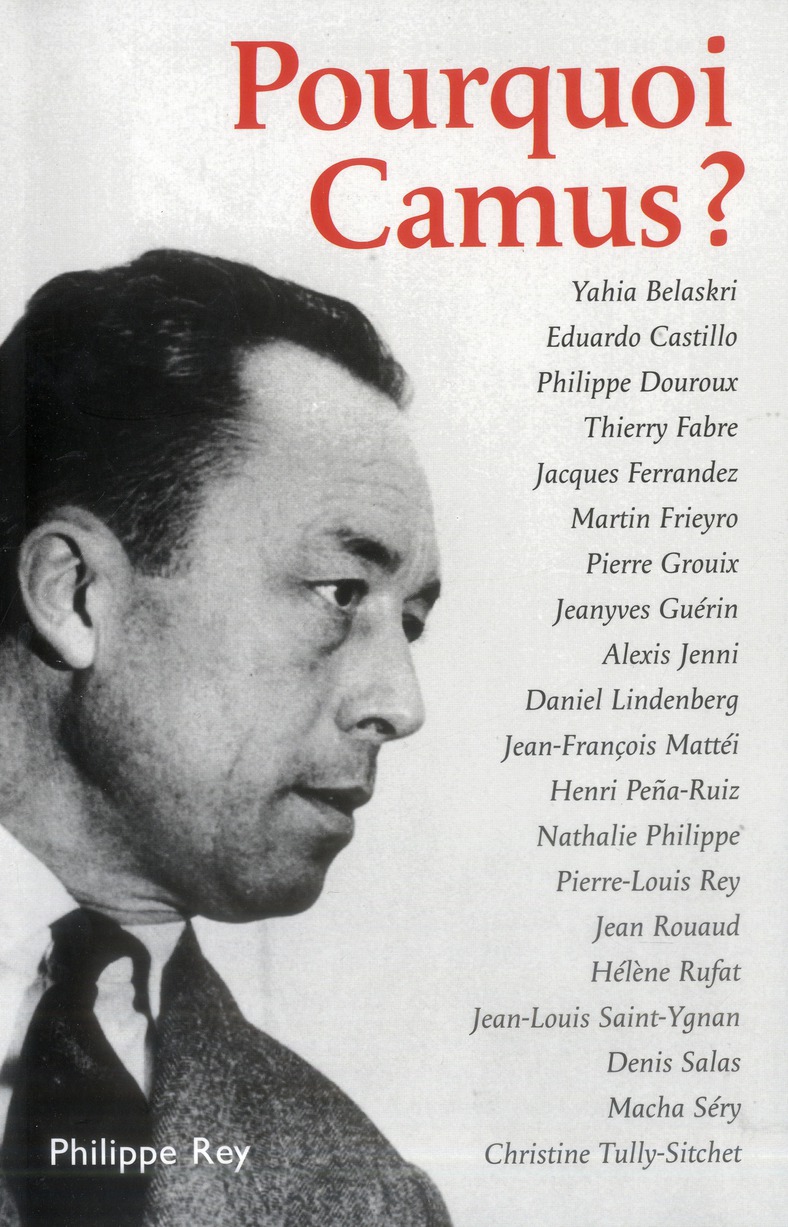 Pourquoi Camus ?