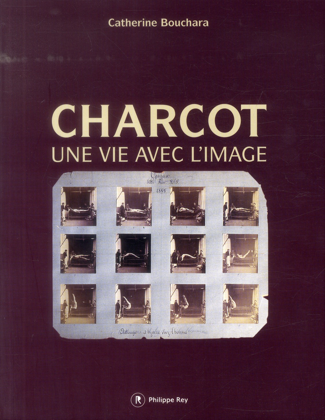 Charcot. Une vie avec l'image