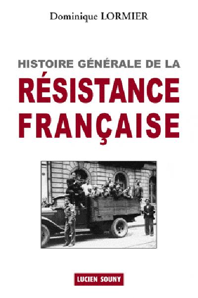 Histoire générale de la résistance française