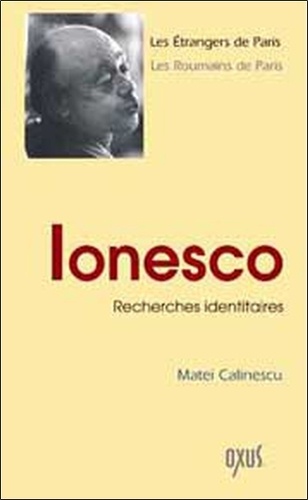 Ionesco. Recherches identitaires