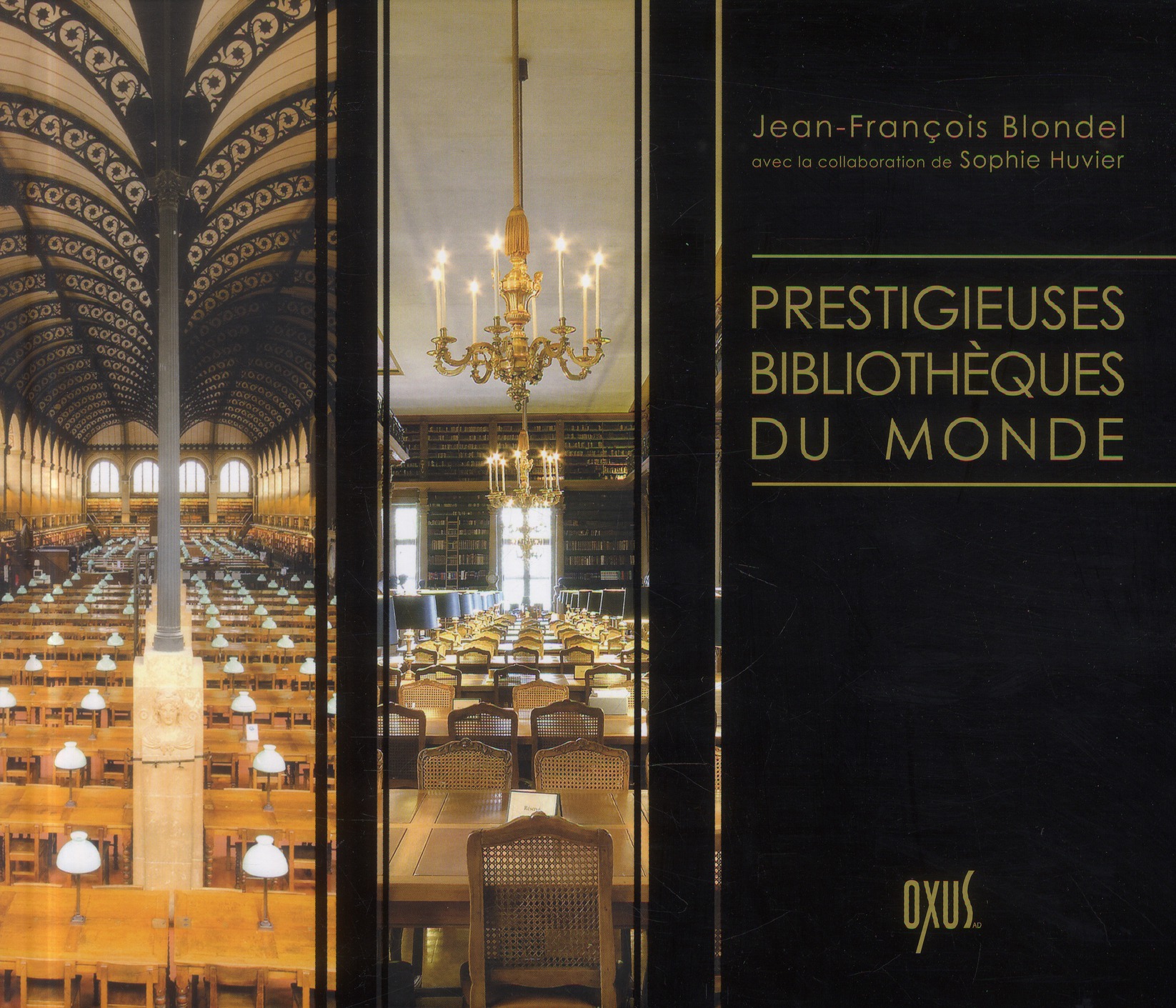 Prestigieuses bibliothèques du monde