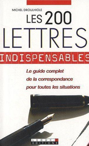 Les 200 lettres indispensables