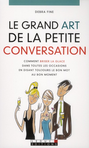 Le grand art de la petite conversation