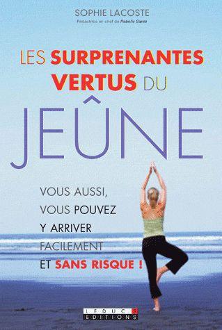 Les surprenantes vertus du jeûne