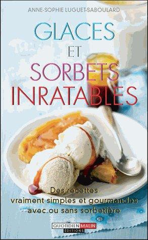 Glaces et sorbets inratables