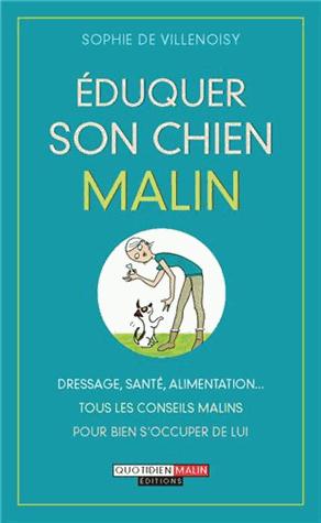 Eduquer son chien, c'est malin