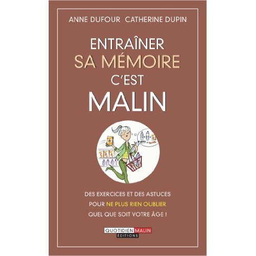 Entraîner sa mémoire c'est malin