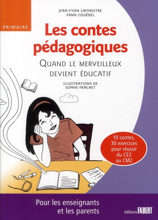 Les contes pédagogiques. Quand le merveilleux devient éducatif