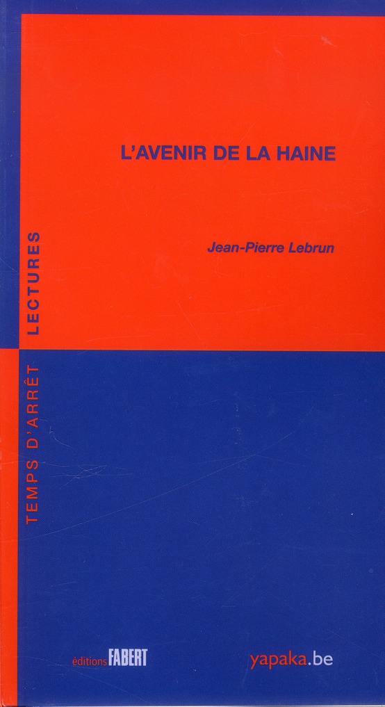 L'avenir de la haine