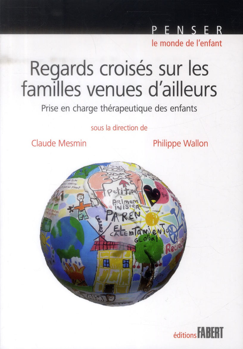 Regards croisés sur les familles venues d'ailleurs. Prise en charge thérapeutique des enfants