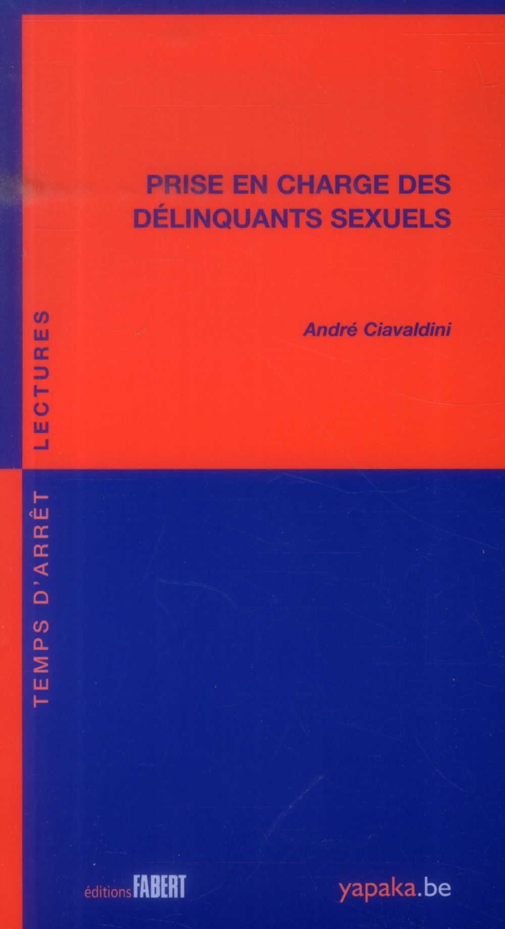 Prise en charge des délinquants sexuels