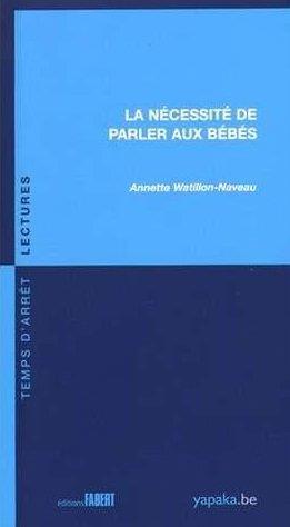 La nécessité de parler aux bébés