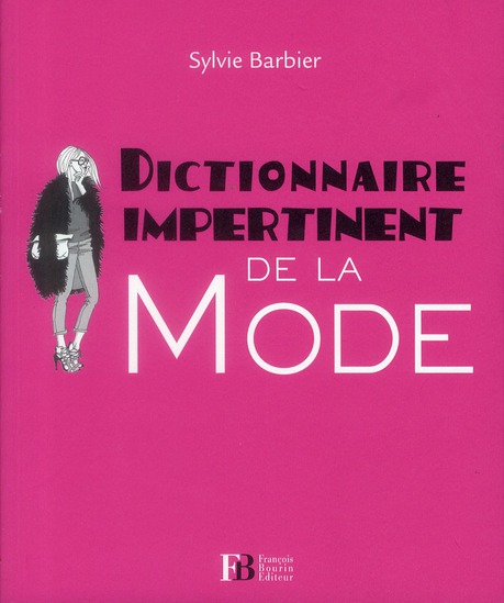 Dictionnaire impertinent de la mode