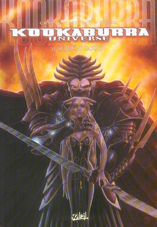Kookaburra Universe Tome 6 : Le serment Dakoïd