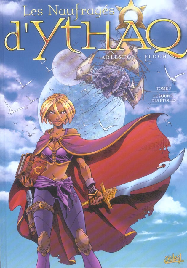 Les Naufragés d'Ythaq Tome 3 : Le Soupir des étoiles