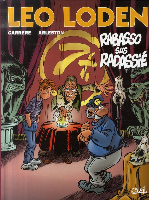 Léo Loden Tome 11 : Rabasso sur Radassié