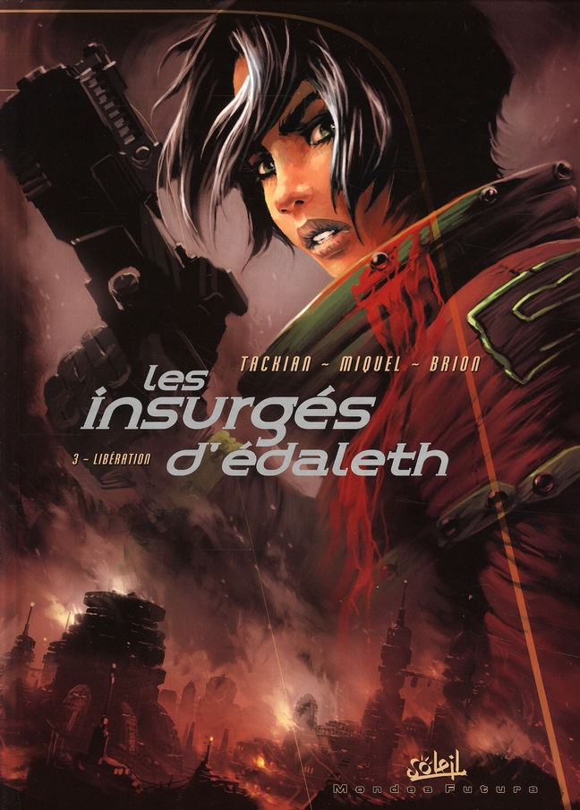 Les insurgés d'Edaleth Tome 3 : Libération