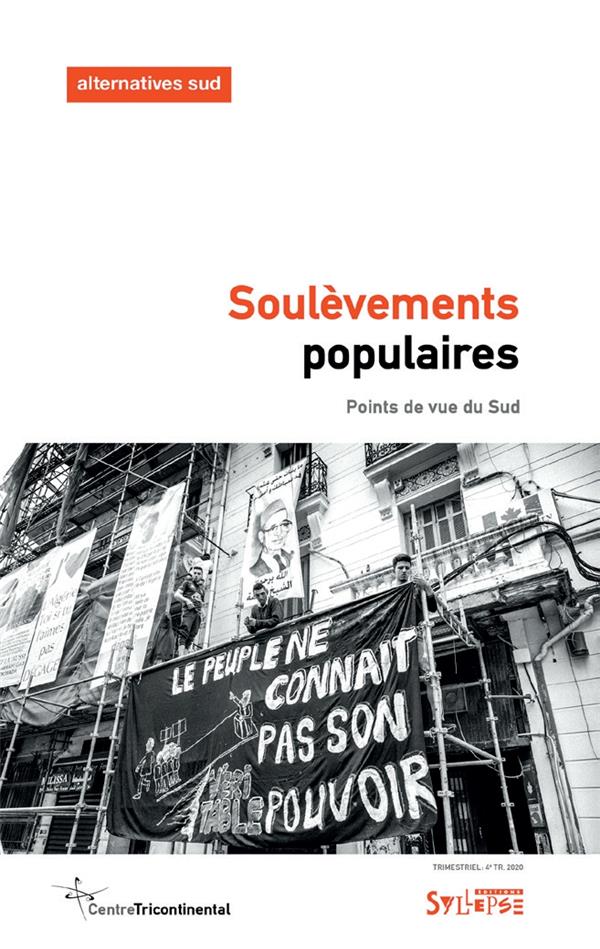 Alternatives Sud Volume 27-2020/4 : Soulèvements populaires. Points de vue du Sud