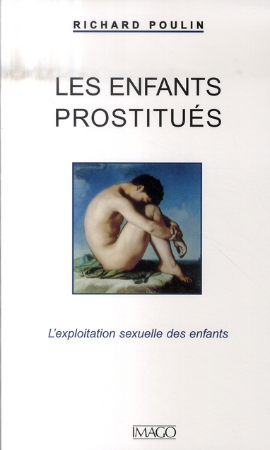 Les enfants prostitués. L'exploitation sexuelle des enfants
