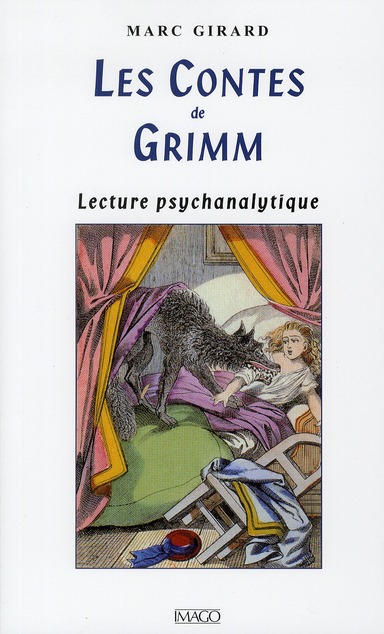 Les contes de Grimm / Lecture psychanalytique