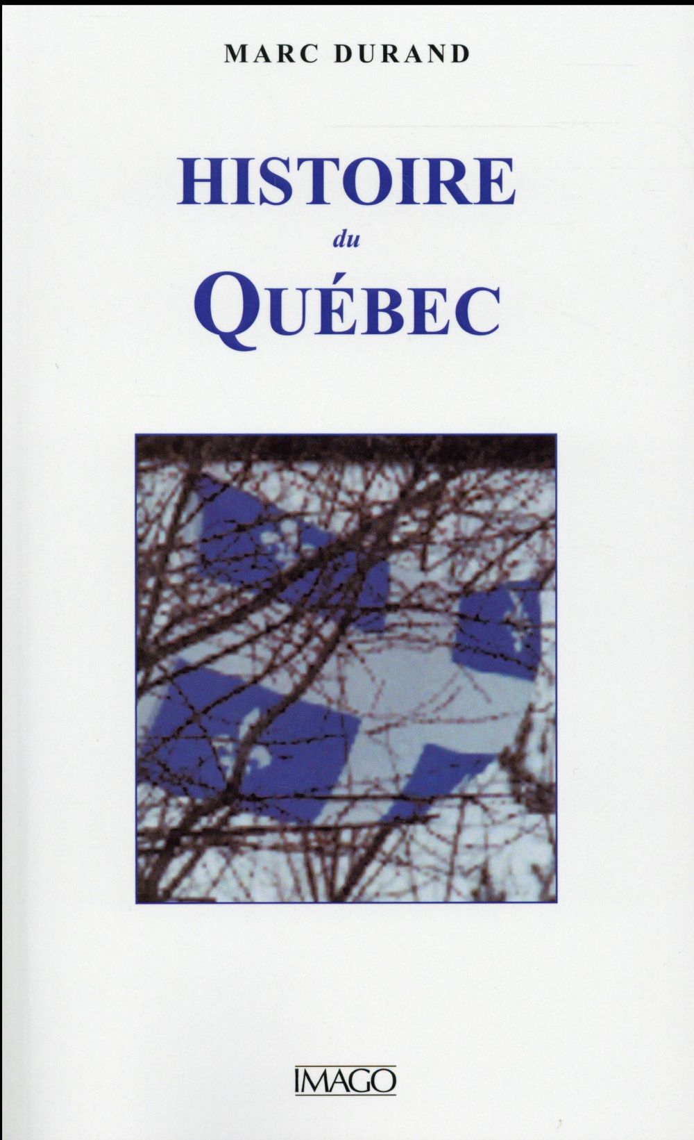 Histoire du Québec. 4e édition