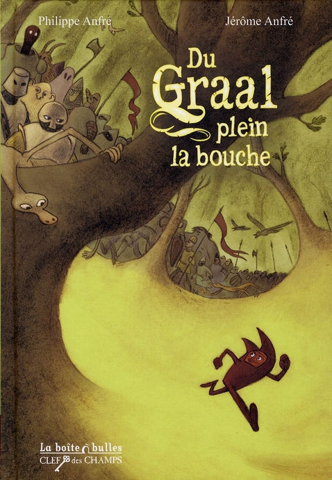 Du Graal plein la bouche