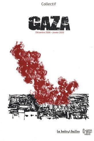 Gaza Décembre 2008 - Janvier 2009. Un pavé dans la mer
