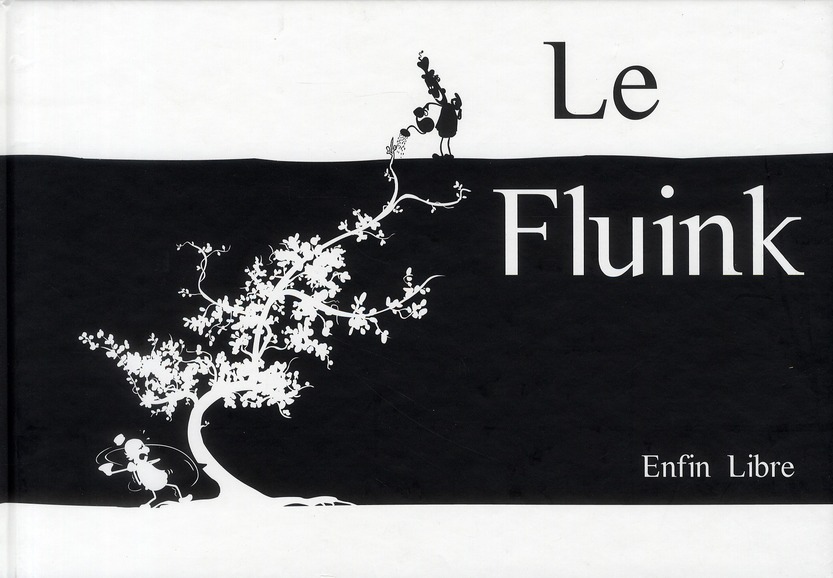 Le Fluink. Enfin libre