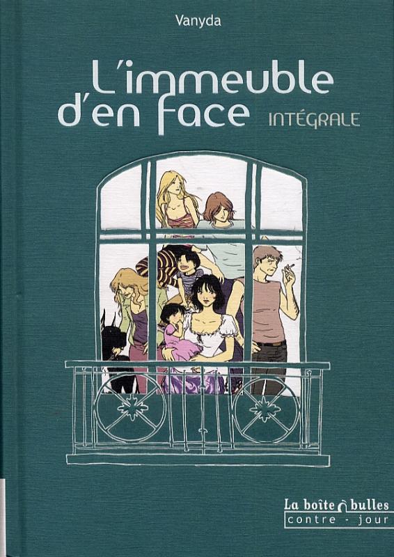L'immeuble d'en face : Intégrale