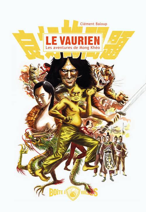 Le vaurien. Les aventures de Mong Khéo