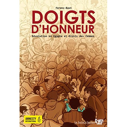 Doigts d'honneur. Révolution en Egypte et droits des femmes