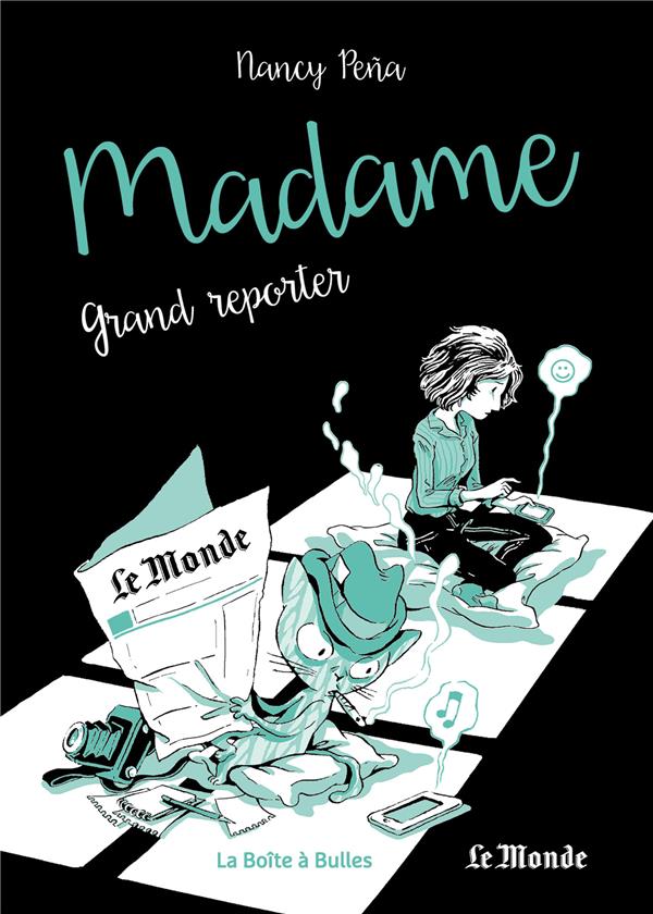 Madame Tome 3 : Grand reporter
