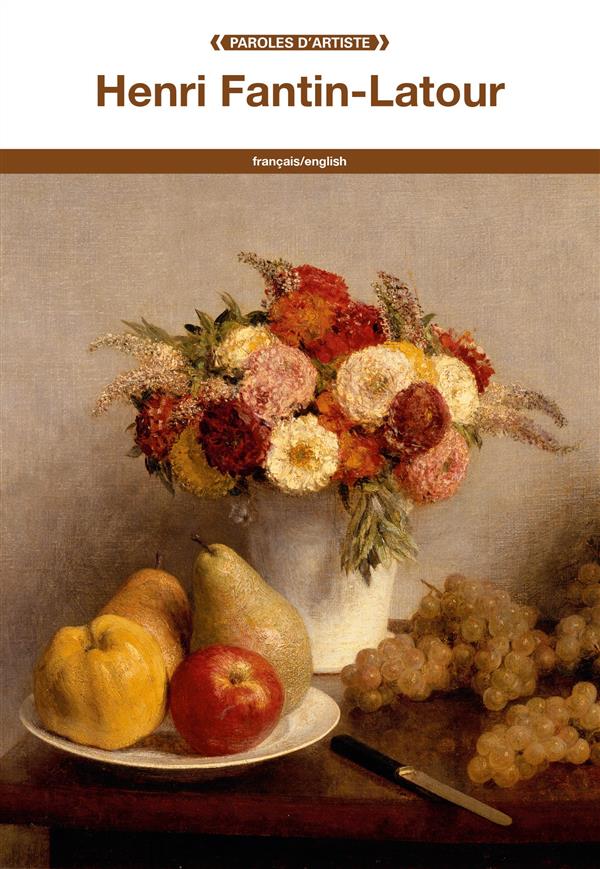 Henri Fantin-Latour. Edition bilingue français-anglais