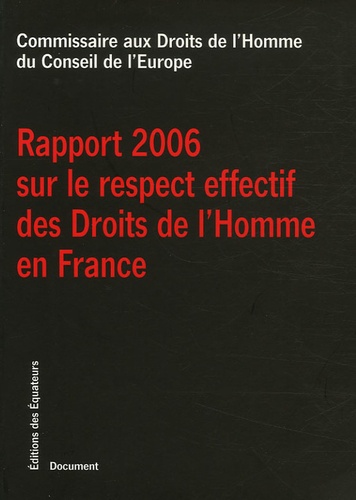 Rapport 2006 sur le respect effectif des Droits de l'Homme en France