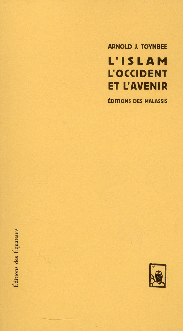 L'Islam, l'occident et l'avenir