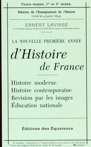 La nouvelle première année d'Histoire de France. Histoire moderne ; Histoire contemporaine ; Révisio