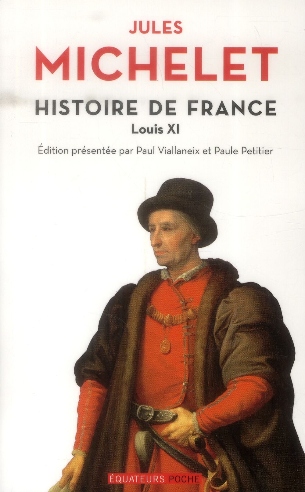 Histoire de France. Tome 6, Louis XI