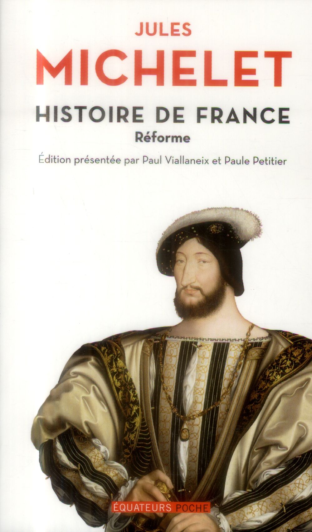 Histoire de France. Tome 8, Réforme