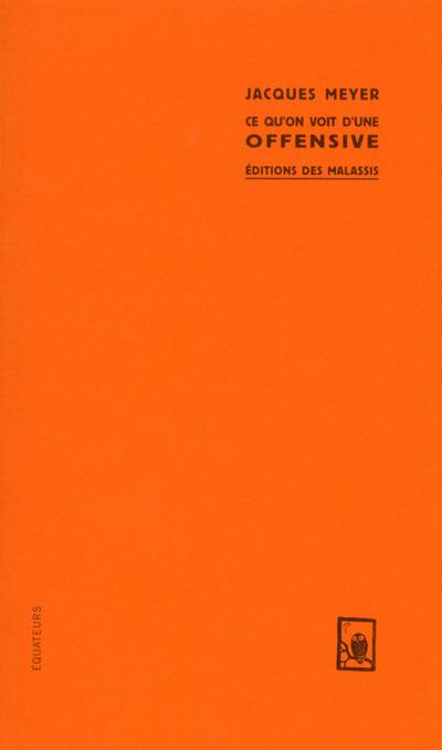 Ce qu'on voit d'une offensive