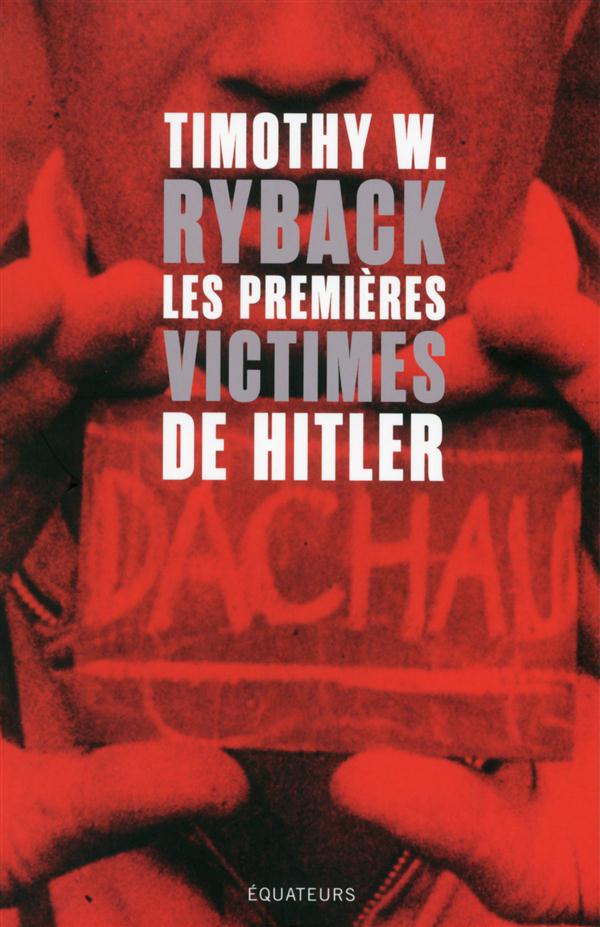 Les premières victimes d'Hitler. En quête de justice