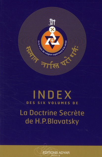 Index des six volumes de la Doctrine Secrète de H.P. Blavatsky