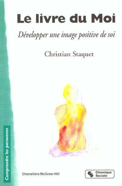 Le livre du moi. Développer une image positive de soi