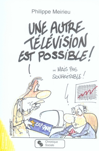 Une autre télévision est possible