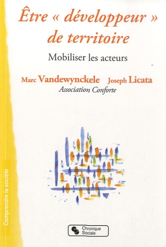 Etre développeur de territoire. Mobiliser les acteurs